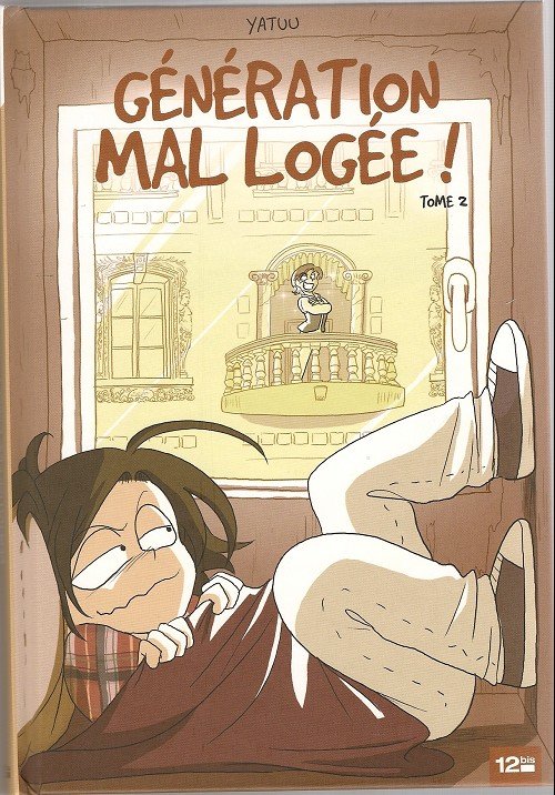 Génération mal logée ! Tome 2