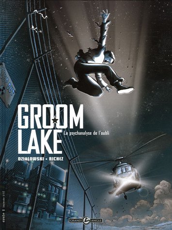 Groom Lake Tome 1