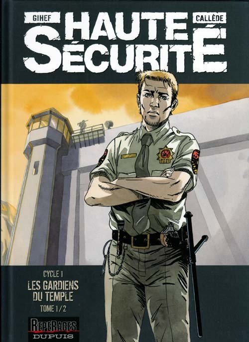 Haute sécurité Tome 1