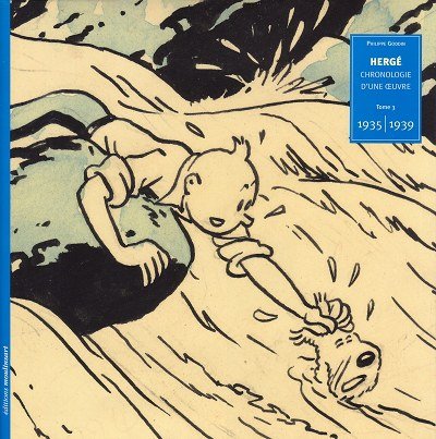 Hergé, chronologie d'une oeuvre Tome 3
