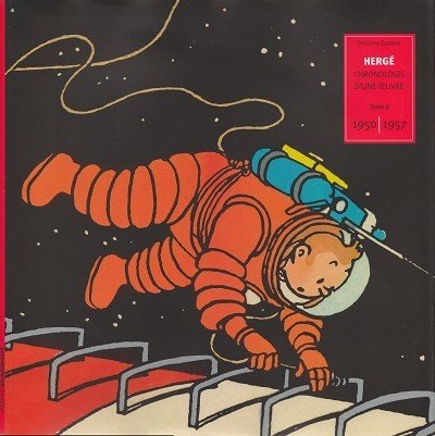 Hergé, chronologie d'une oeuvre Tome 6