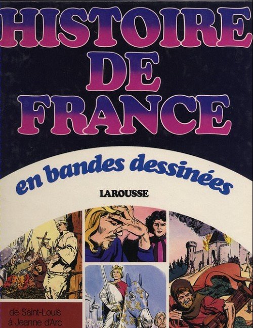 Histoire de France en bandes dessinées Tome 3