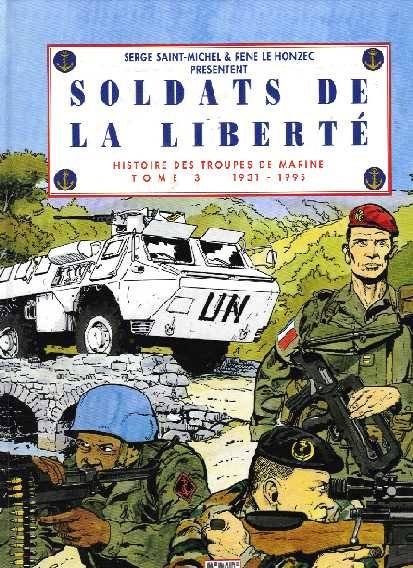 Histoire des troupes de marine Tome 3
