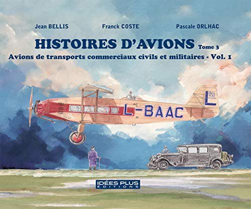 Histoires d'avions Tome 3