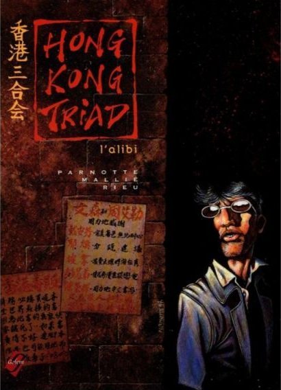 Hong Kong Triad Tome 1