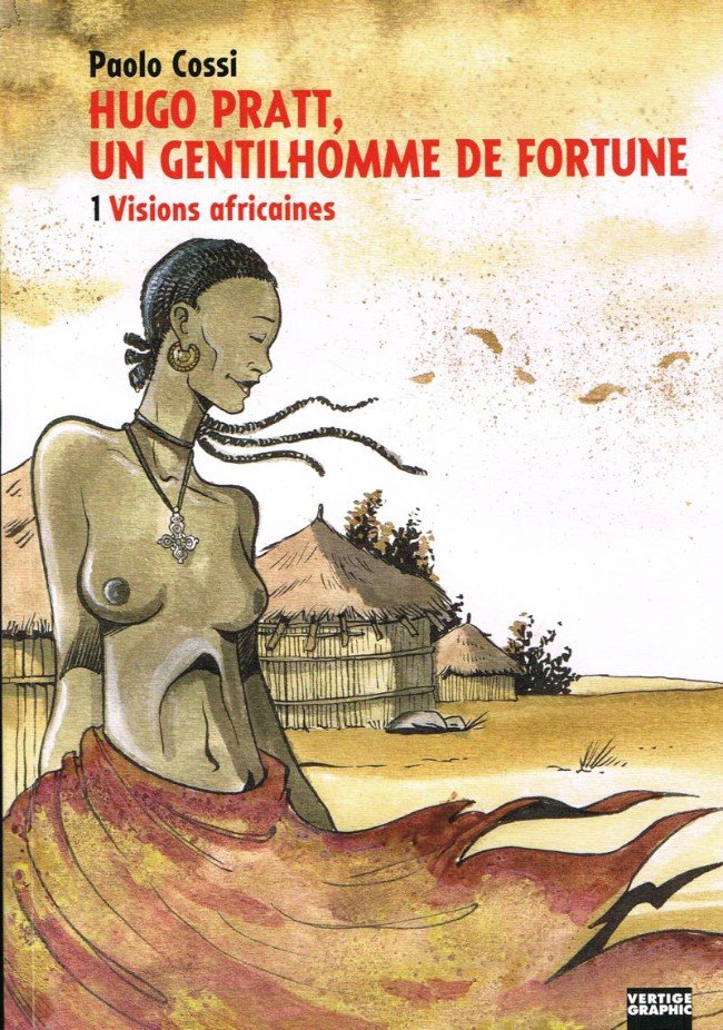 Hugo Pratt, un gentilhomme de fortune 1