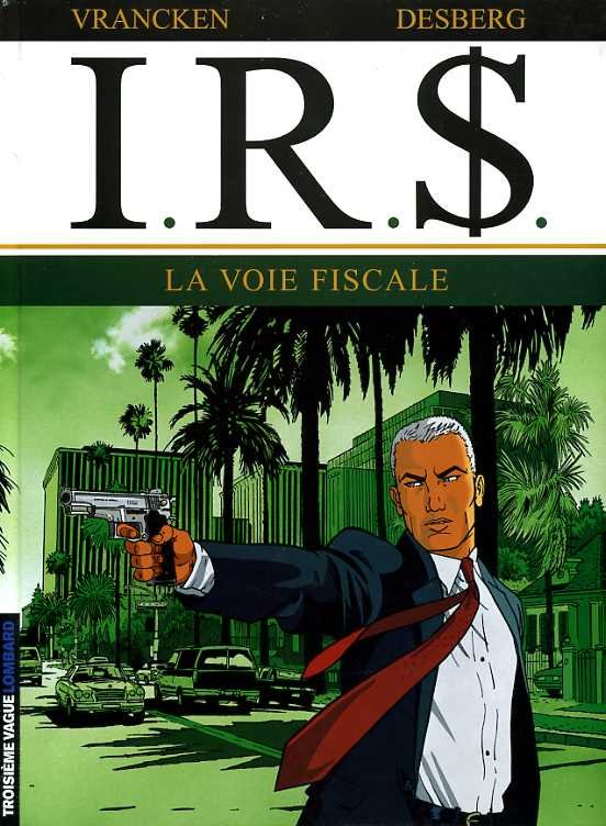 I.R.$. Tome 1