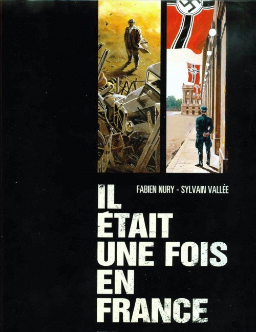 Il était une fois en France Tomes 1 et 2