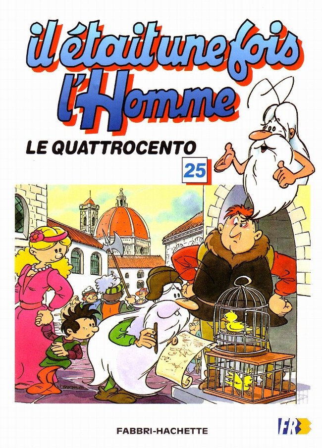 Il était une fois l'homme Tome 25