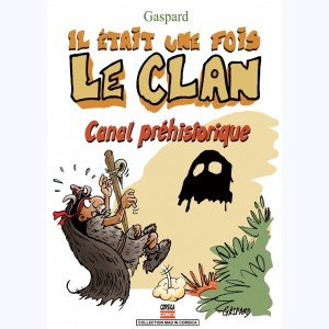 Il était une fois le Clan Tome 2