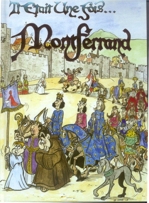 Il était une fois... Montferrand
