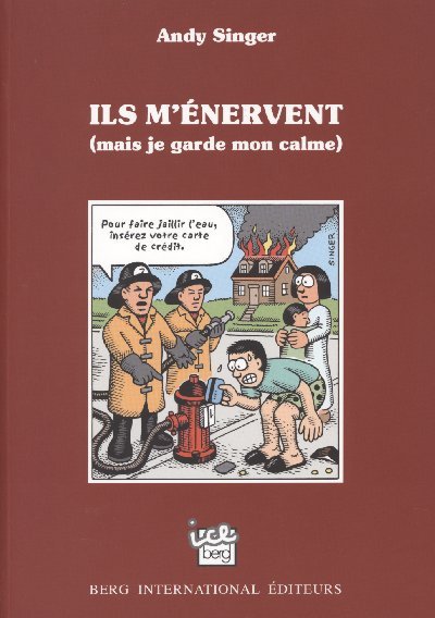 Ils m'énervent (mais je garde mon calme)