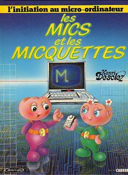 Initiation au micro-ordinateur Tome 1