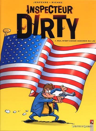 Inspecteur Dirty Tome 1