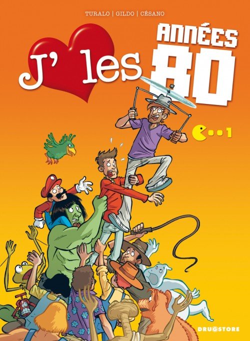 J'aime les années 80 Tome 1