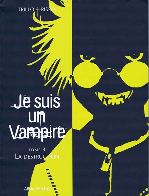 Je suis un Vampire Tome 3