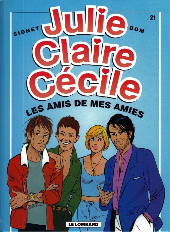 Julie, Claire, Cécile Tome 21