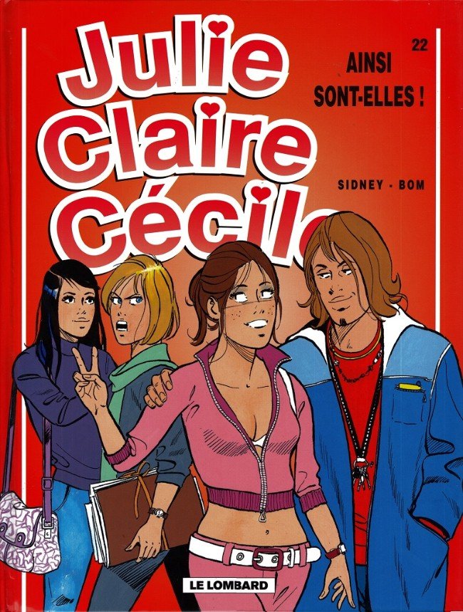 Julie, Claire, Cécile Tome 22