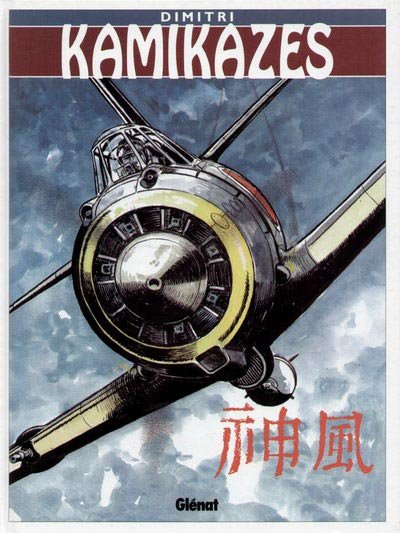Kamikazes Tome 1