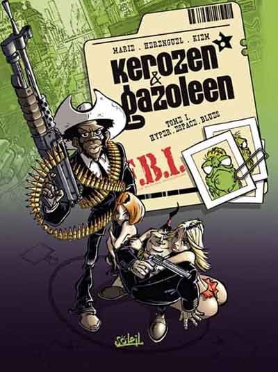 Kerozen & Gazoleen Tome 1
