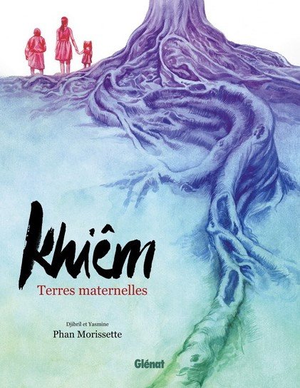Khiêm : Terres maternelles