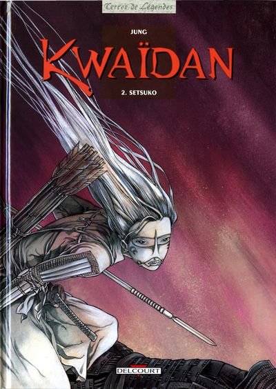 Kwaïdan Tome 2