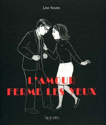 L'Amour ferme les yeux