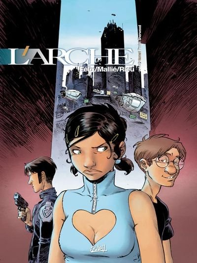 L'Arche Tome 1