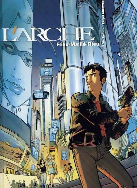 L'Arche Tome 1