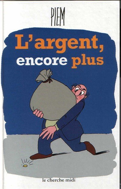 L'argent, encore plus
