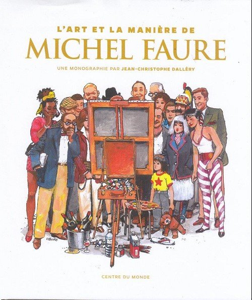 L'art et la manière de Michel Faure