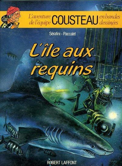 L'Aventure de l'équipe Cousteau en bandes dessinées Tome 1