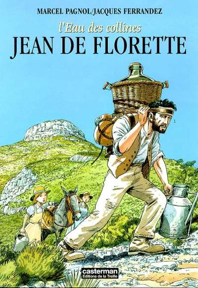L'eau des collines Tome 1