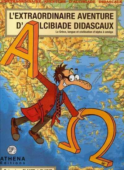 L'extraordinaire aventure d'Alcibiade Didascaux
