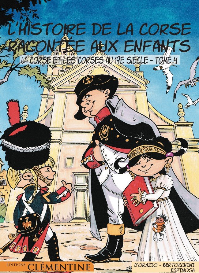 L'Histoire de la Corse racontée aux enfants Tome 4