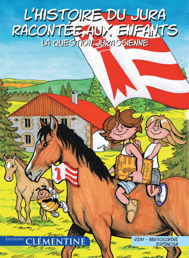 L'histoire du Jura raconté aux enfants Tome 1