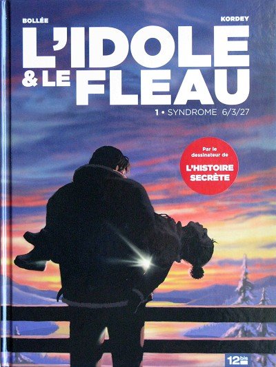 L'Idole & le fléau Tome 1