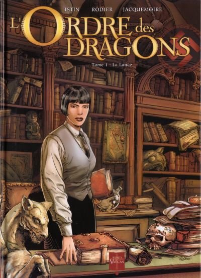 L'Ordre des dragons Tome 1