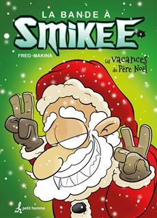 La Bande à Smikee Tome 6