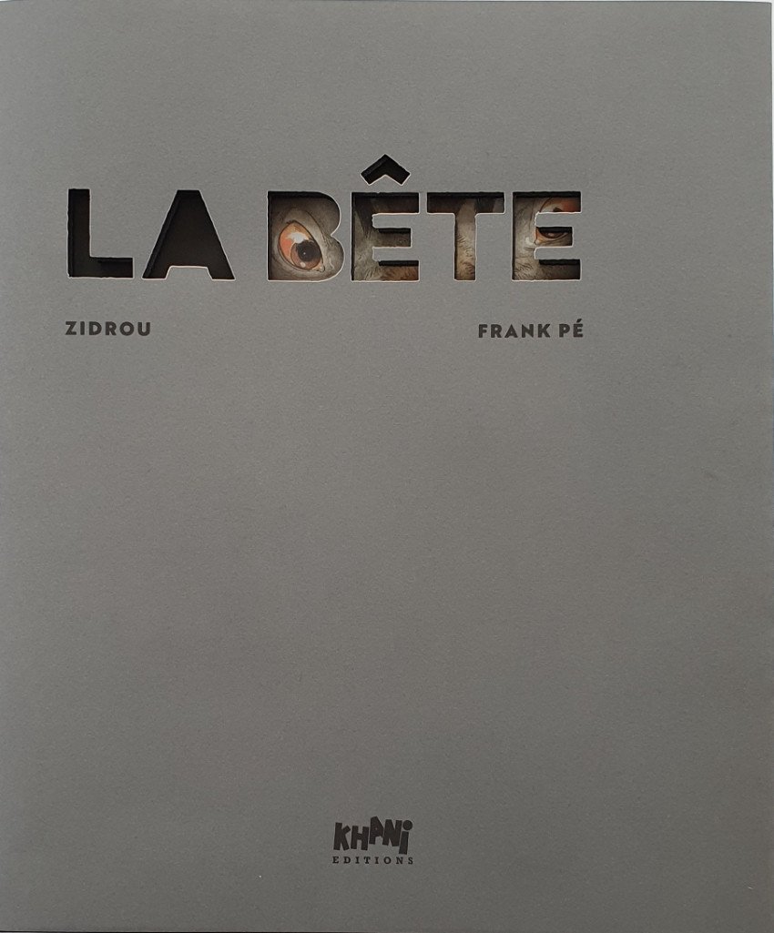 La bête Tome 1