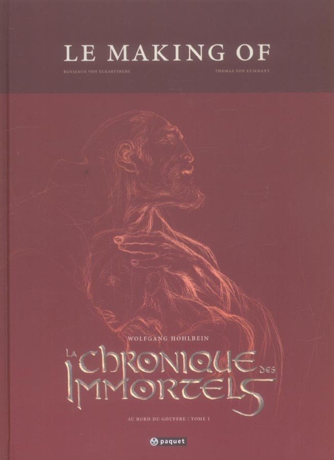 La Chronique des Immortels Le Making of