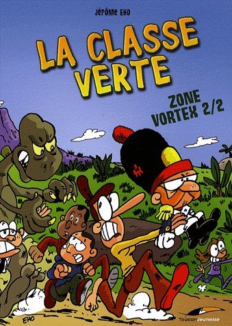 La Classe verte Tome 2