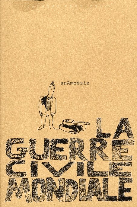 La Guerre civile mondiale