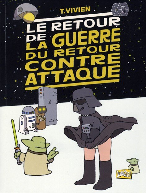 La Guerre du retour contre attaque Tome 2