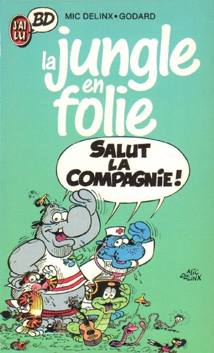 La Jungle en folie Tome 2