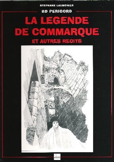 La Légende de Commarque et autres récits