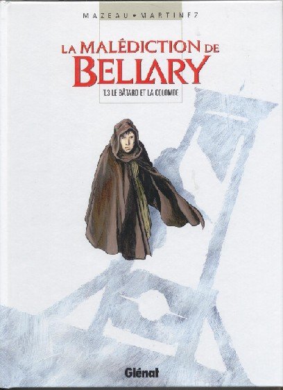 La Malédiction de Bellary Tome 3