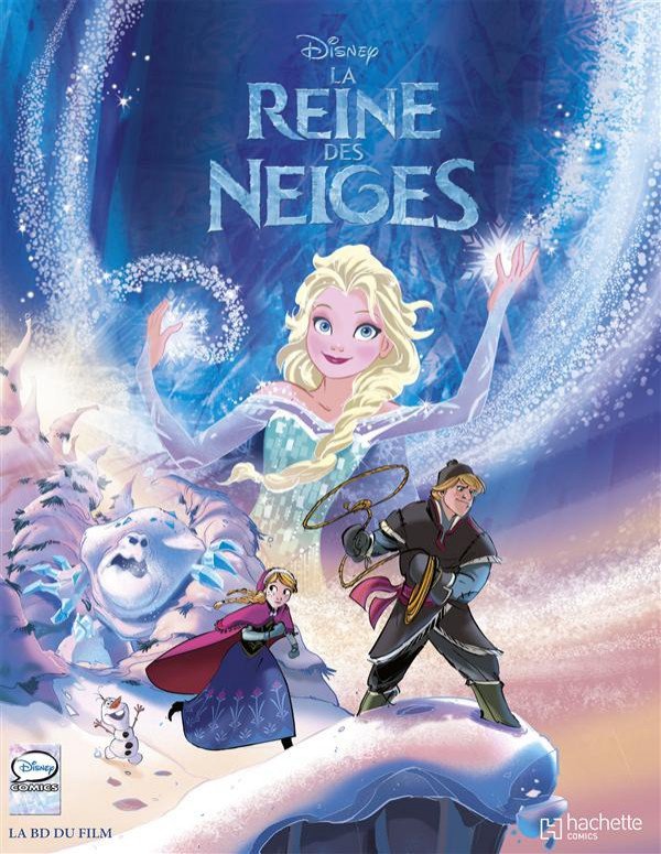 La Reine des neiges Tome 1