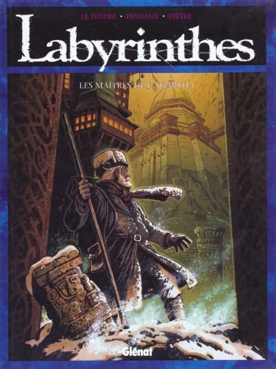 Labyrinthes Tome 4