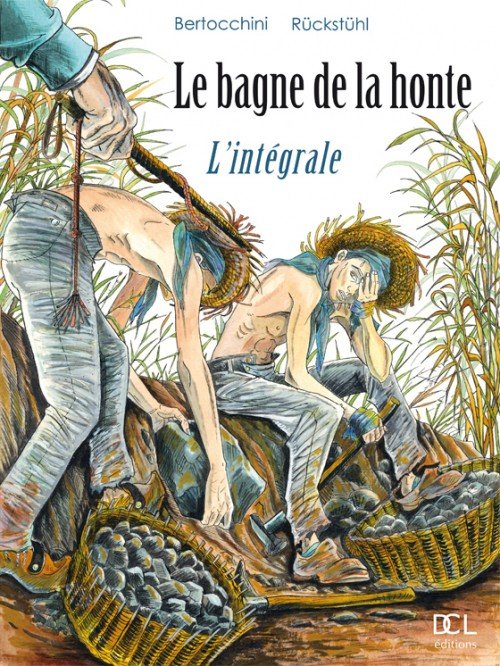 Le Bagne de la honte